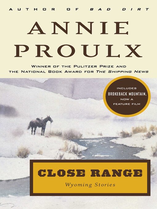 Title details for Close Range by Annie Proulx - Wait list